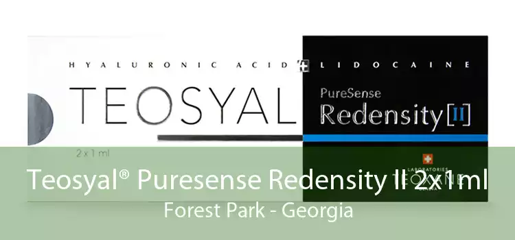 Teosyal® Puresense Redensity II 2x1ml Forest Park - Georgia