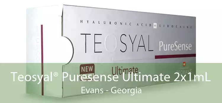 Teosyal® Puresense Ultimate 2x1mL Evans - Georgia