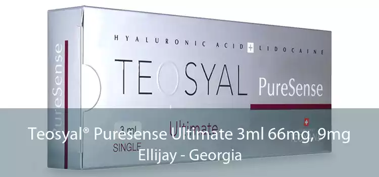 Teosyal® Puresense Ultimate 3ml 66mg, 9mg Ellijay - Georgia