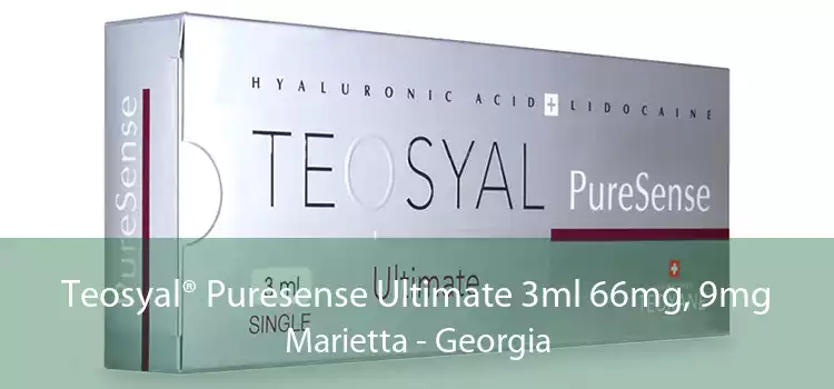 Teosyal® Puresense Ultimate 3ml 66mg, 9mg Marietta - Georgia