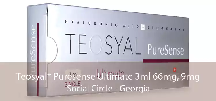 Teosyal® Puresense Ultimate 3ml 66mg, 9mg Social Circle - Georgia