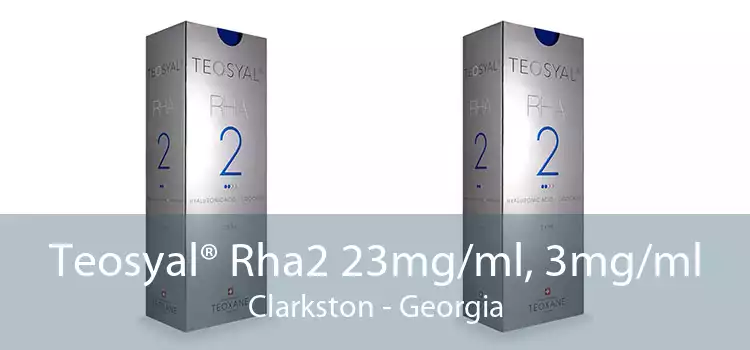 Teosyal® Rha2 23mg/ml, 3mg/ml Clarkston - Georgia