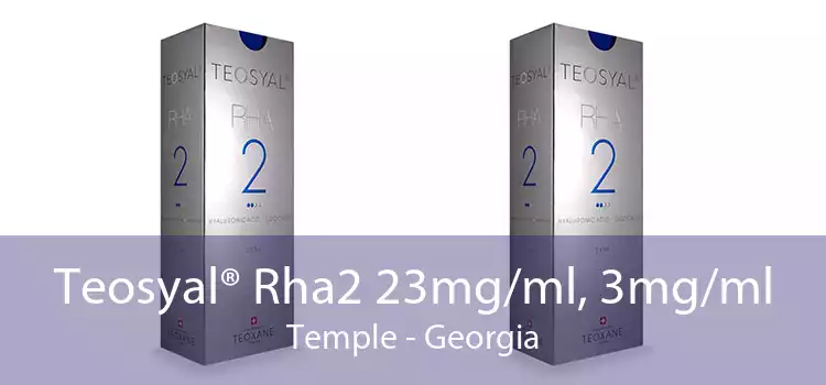 Teosyal® Rha2 23mg/ml, 3mg/ml Temple - Georgia