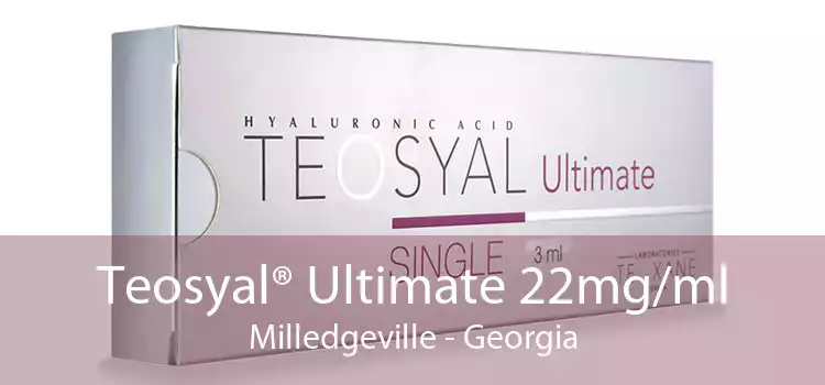 Teosyal® Ultimate 22mg/ml Milledgeville - Georgia