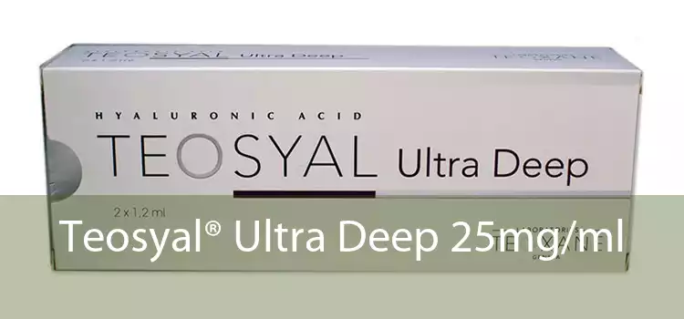 Teosyal® Ultra Deep 25mg/ml 