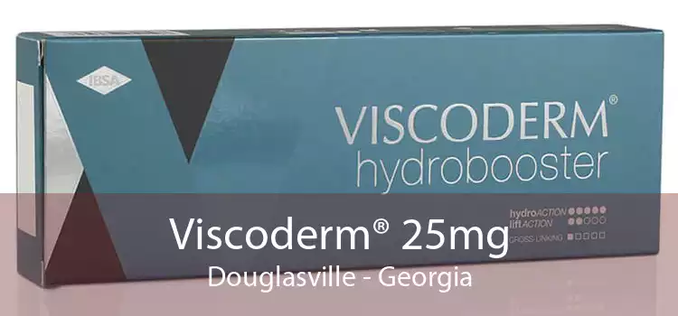 Viscoderm® 25mg Douglasville - Georgia