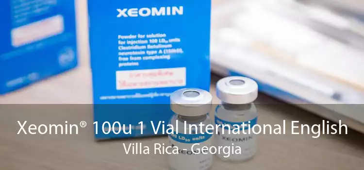 Xeomin® 100u 1 Vial International English Villa Rica - Georgia