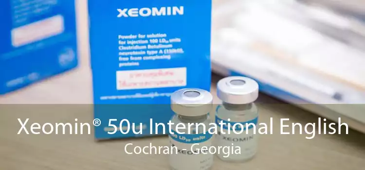 Xeomin® 50u International English Cochran - Georgia