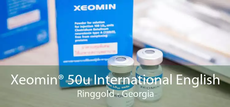 Xeomin® 50u International English Ringgold - Georgia
