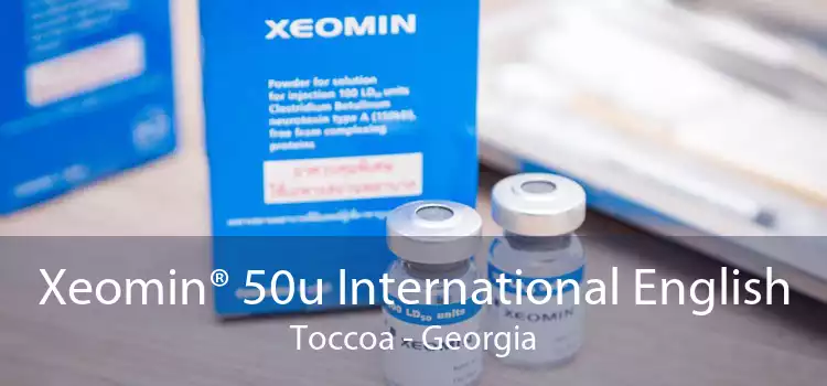 Xeomin® 50u International English Toccoa - Georgia