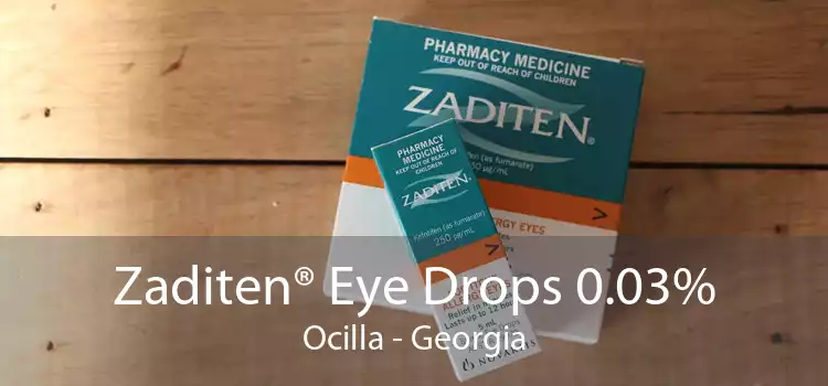 Zaditen® Eye Drops 0.03% Ocilla - Georgia