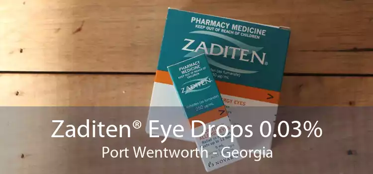 Zaditen® Eye Drops 0.03% Port Wentworth - Georgia